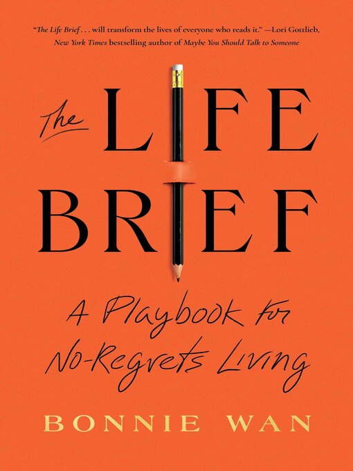 Title details for The Life Brief by Bonnie Wan - Available